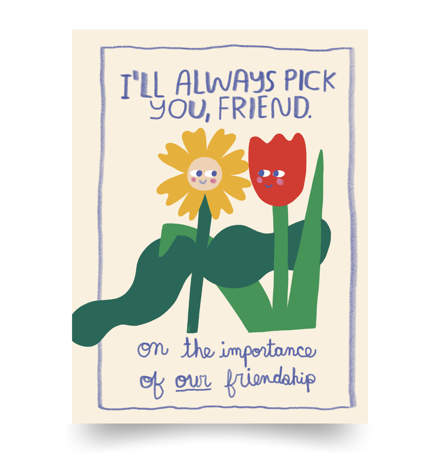 People I've Loved - I'll Always Pick You, Friend Book