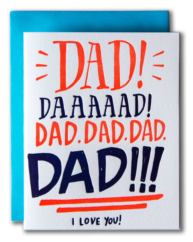 Ladyfingers Letterpress - Dad Yelling - I Love You Card