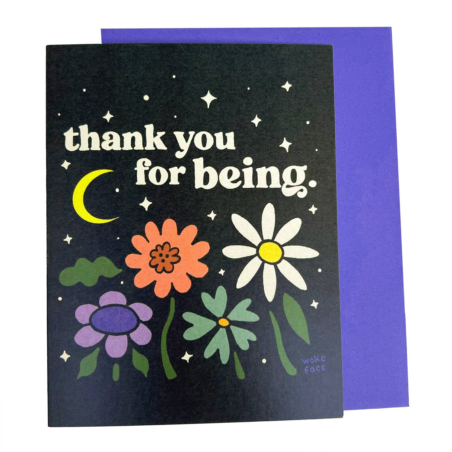 Thank You for Being — Greeting Card