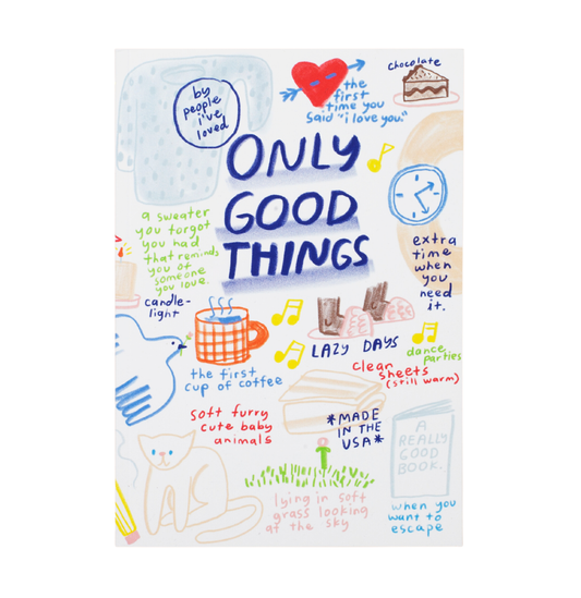 People I've Loved - Only Good Things Notebook