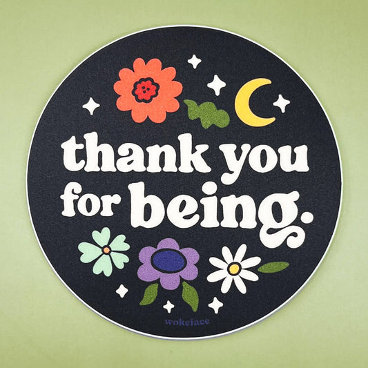 Sticker - Thank You for Being