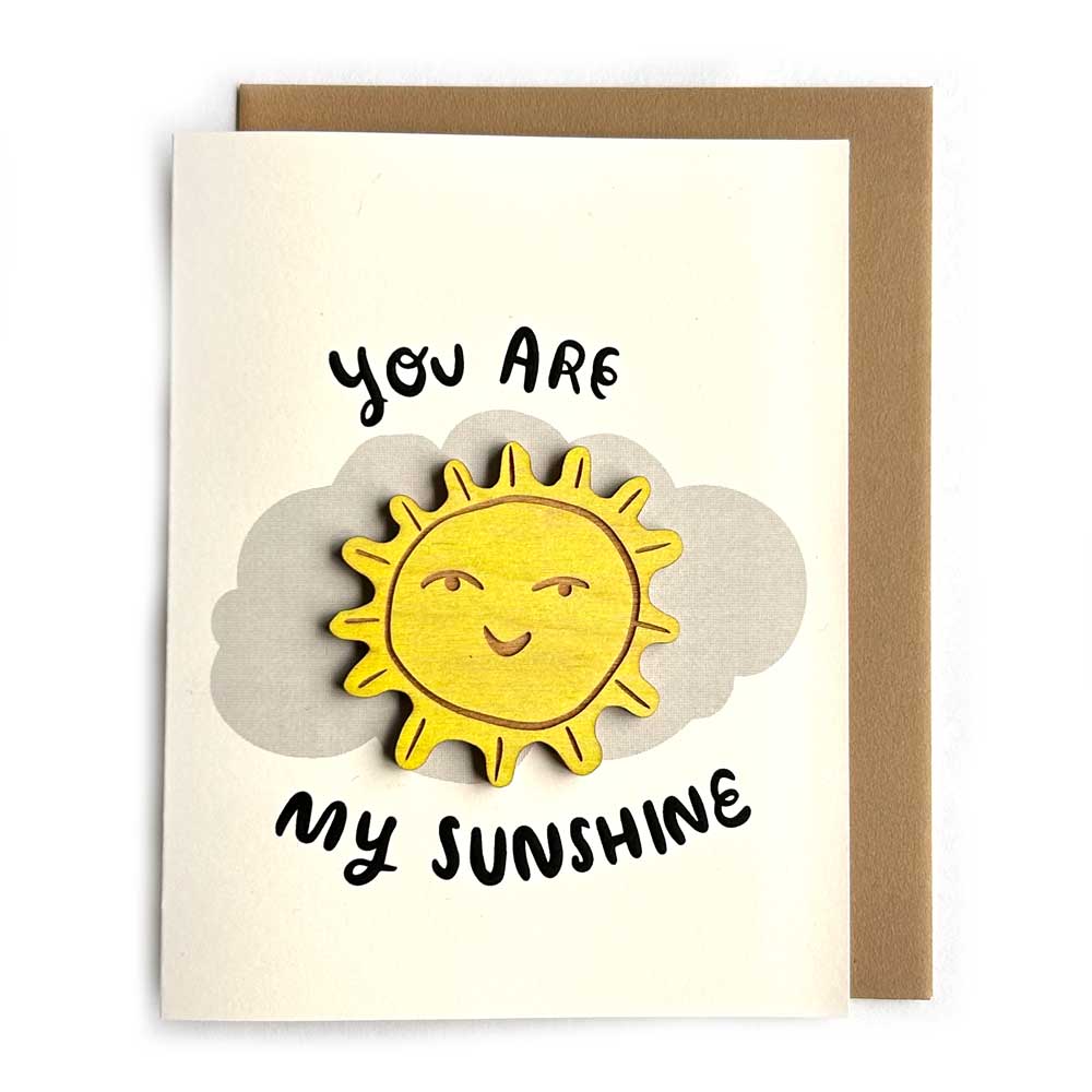 SnowMade - You Are My Sunshine - Sun Magnet w/ Card