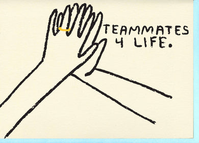 People I've Loved - Teammates Card